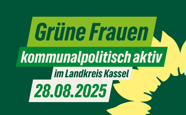 GRÜNE Frauen – aktiv in der Kommunalpolitik im Kreis Kassel